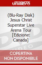 (Blu-Ray Disk) Jesus Christ Superstar Live Arena Tour [Edizione: Canada] brd