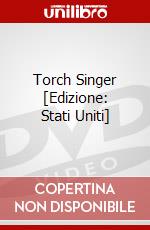 Torch Singer [Edizione: Stati Uniti] dvd