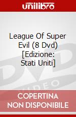 League Of Super Evil (8 Dvd) [Edizione: Stati Uniti] dvd