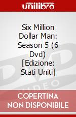 Six Million Dollar Man: Season 5 (6 Dvd) [Edizione: Stati Uniti] dvd