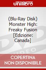 (Blu-Ray Disk) Monster High: Freaky Fusion [Edizione: Canada] brd