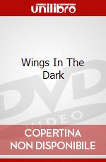 Wings In The Dark dvd