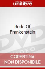 Bride Of Frankenstein dvd