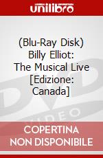 (Blu-Ray Disk) Billy Elliot: The Musical Live [Edizione: Canada] brd