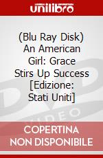 (Blu Ray Disk) An American Girl: Grace Stirs Up Success [Edizione: Stati Uniti] dvd