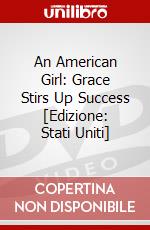 An American Girl: Grace Stirs Up Success [Edizione: Stati Uniti] dvd