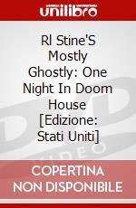 Rl Stine'S Mostly Ghostly: One Night In Doom House [Edizione: Stati Uniti] dvd