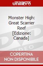 Monster High: Great Scarrier Reef [Edizione: Canada] dvd