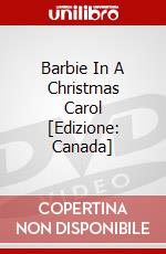 Barbie In A Christmas Carol [Edizione: Canada] dvd