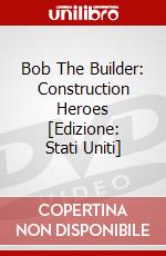 Bob The Builder: Construction Heroes [Edizione: Stati Uniti] dvd