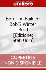 Bob The Builder: Bob'S Winter Build [Edizione: Stati Uniti] dvd