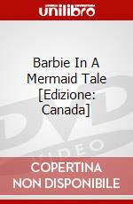 Barbie In A Mermaid Tale [Edizione: Canada] dvd