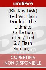 (Blu-Ray Disk) Ted Vs. Flash Gordon: The Ultimate Collection (Ted / Ted 2 / Flash Gordon) [Edizione: Canada] brd