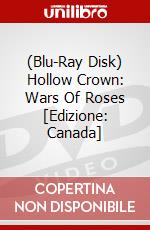 (Blu-Ray Disk) Hollow Crown: Wars Of Roses [Edizione: Canada] brd