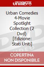 Urban Comedies 4-Movie Spotlight Collection (2 Dvd) [Edizione: Stati Uniti] dvd