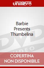 Barbie Presents Thumbelina dvd