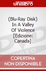 (Blu-Ray Disk) In A Valley Of Violence [Edizione: Canada] brd
