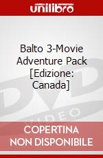 Balto 3-Movie Adventure Pack [Edizione: Canada] dvd