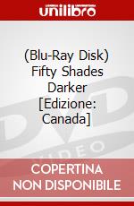 (Blu-Ray Disk) Fifty Shades Darker [Edizione: Canada] brd