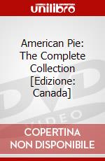 American Pie: The Complete Collection [Edizione: Canada] dvd