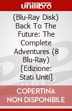 (Blu-Ray Disk) Back To The Future: The Complete Adventures (8 Blu-Ray) [Edizione: Stati Uniti] brd