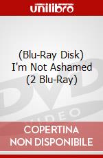 (Blu-Ray Disk) I'm Not Ashamed (2 Blu-Ray) brd