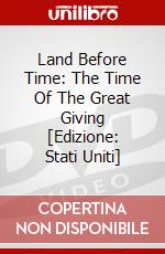 Land Before Time: The Time Of The Great Giving [Edizione: Stati Uniti] dvd