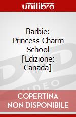 Barbie: Princess Charm School [Edizione: Canada] dvd