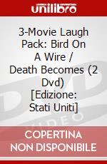 3-Movie Laugh Pack: Bird On A Wire / Death Becomes (2 Dvd) [Edizione: Stati Uniti] dvd