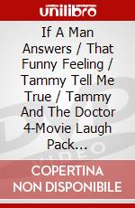If A Man Answers / That Funny Feeling / Tammy Tell Me True / Tammy And The Doctor 4-Movie Laugh Pack [Edizione: Canada] dvd