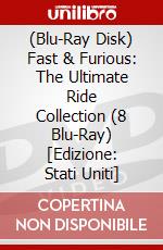 (Blu-Ray Disk) Fast & Furious: The Ultimate Ride Collection (8 Blu-Ray) [Edizione: Stati Uniti] brd