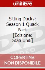 Sitting Ducks: Season 1 Quack Pack [Edizione: Stati Uniti] dvd