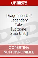 Dragonheart: 2 Legendary Tales [Edizione: Stati Uniti] dvd