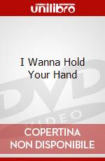 I Wanna Hold Your Hand dvd