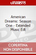 American Dreams: Season One - Extended Music Edt dvd
