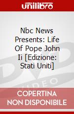 Nbc News Presents: Life Of Pope John Ii [Edizione: Stati Uniti] dvd