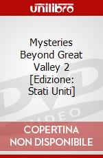 Mysteries Beyond Great Valley 2 [Edizione: Stati Uniti] dvd