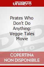 Pirates Who Don't Do Anything: Veggie Tales Movie dvd