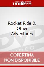 Rocket Ride & Other Adventures dvd