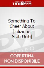 Something To Cheer About [Edizione: Stati Uniti] dvd