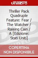 Thriller Pack Quadruple Feature: Fear / The Watcher / Raising Cain / A [Edizione: Stati Uniti] dvd