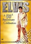 Elvis Presley - A 50th Anniversary Celebration dvd