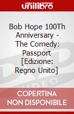 Bob Hope 100Th Anniversary - The Comedy: Passport [Edizione: Regno Unito] dvd