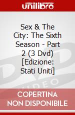 Sex & The City: The Sixth Season - Part 2 (3 Dvd) [Edizione: Stati Uniti] dvd