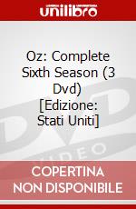 Oz: Complete Sixth Season (3 Dvd) [Edizione: Stati Uniti] dvd
