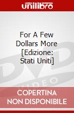 For A Few Dollars More [Edizione: Stati Uniti] dvd