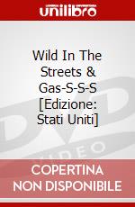 Wild In The Streets & Gas-S-S-S [Edizione: Stati Uniti] dvd