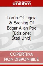 Tomb Of Ligeia & Evening Of Edgar Allan Poe [Edizione: Stati Uniti] dvd