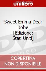 Sweet Emma Dear Bobe [Edizione: Stati Uniti] dvd