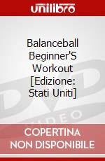 Balanceball Beginner'S Workout [Edizione: Stati Uniti] dvd